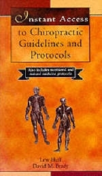 Instant Access to Chiropractic Guidelines and Protocols - Lew Huff, David Brady