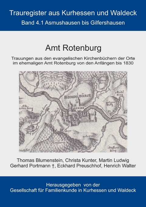 Amt Rotenburg - Thomas Blumenstein, Christa Kunter, Martin Ludwig, Gerhard Portmann, Eckhard Preuschhof, Heinrich Walter