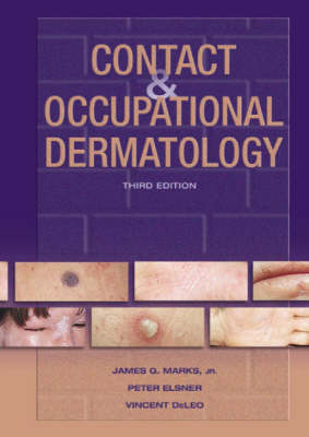 Contact and Occupational Dermatology - James G. Marks, Peter Elsner, Vincent A. DeLeo