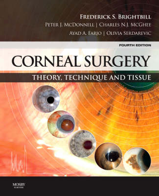 Corneal Surgery - Frederick S. Brightbill, Peter J. McDonnell, Charles N. J. McGhee, Ayad A. Farjo, Olivia Serdarevic