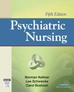 Psychiatric Nursing - Norman L. Keltner, Carol E. Bostrom, Lee Hilyard Schwecke