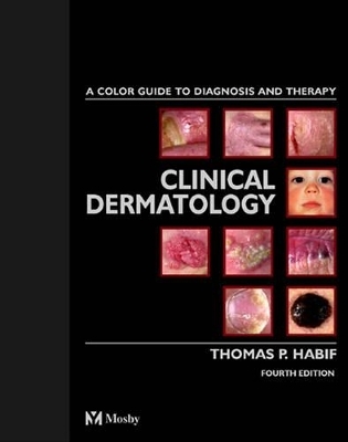 Clinical Dermatology E-dition - Thomas P. Habif