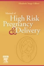 Manual of High Risk Pregnancy and Delivery - Elizabeth S. Gilbert