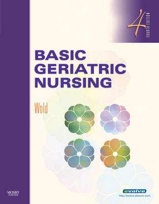 Basic Geriatric Nursing - Gloria Hoffman Wold