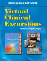 Virtual Clinical Excursions 3.0 for Fundamentals of Nursing - Patricia A. Potter, Anne Griffin Perry