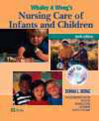 Whaley and Wong's Nursing Care of Infants and Children - Lucille F. Whaley, Donna L. Wong, Marilyn Hockenberry-Eaton