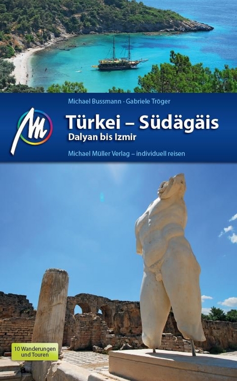 Türkei Südägäis Reiseführer Michael Müller Verlag - Michael Bussmann, Gabriele Tröger