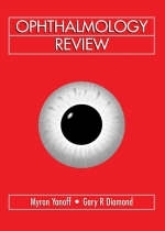 Ophthalmology Review - Myron Yanoff, Gary R. Diamond