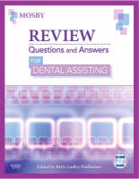 Review Questions and Answers for Dental Assisting -  Mosby