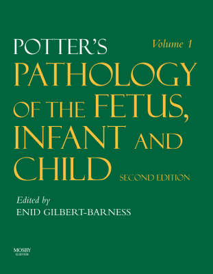 Potter's Pathology of the Fetus, Infant and Child - 