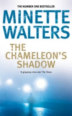 The Chameleon's Shadow - Minette Walters