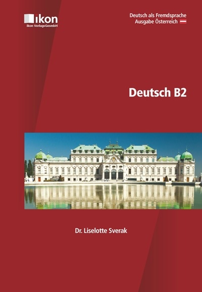 Deutsch B2 - Liselotte Sverak