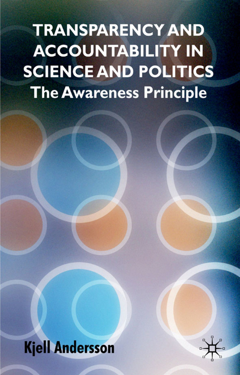 Transparency and Accountability in Science and Politics - K. Andersson