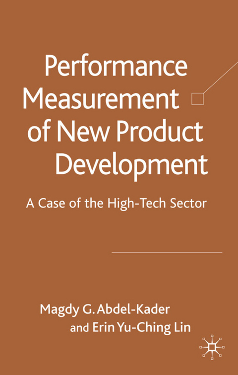 Performance Measurement of New Product Development Teams - Erin Yu-Ching Lin, Magdy G. Abdel-Kader