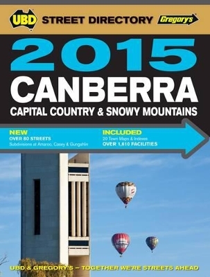 Canberra Street Directory 2015 19th ed -  UBD Gregory's