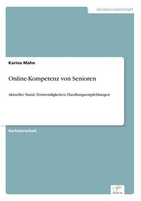 Online-Kompetenz von Senioren - Karina Mahn