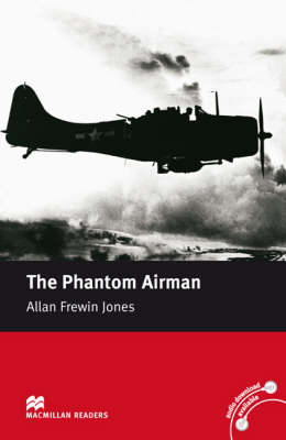 Macmillan Readers Phantom Airman, The Elementary without CD - 