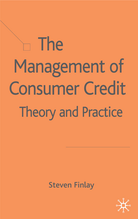 The Management of Consumer Credit - S. Finlay