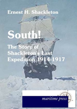 South! - Ernest Shakleton