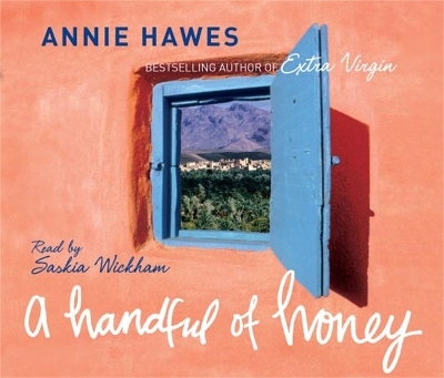 A Handful of Honey - Annie Hawes