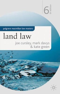 Land Law - Joe Cursley, Mark Davys, Kate Green