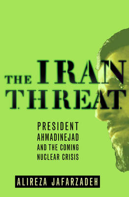 The Iran Threat - Alireza Jafarzadeh