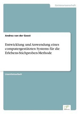 Entwicklung und Anwendung eines computergestÃ¼tzten Systems fÃ¼r die Erlebens-Stichproben-Methode - Andrea van der Geest