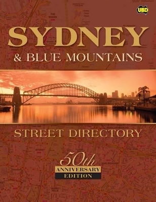 Sydney and Blue Mountains Street Directory 50th ed -  UBD Gregory's