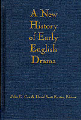 A New History of Early English Drama - 