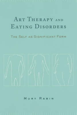 Art Therapy and Eating Disorders - Mury Rabin