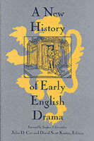 A New History of Early English Drama - 