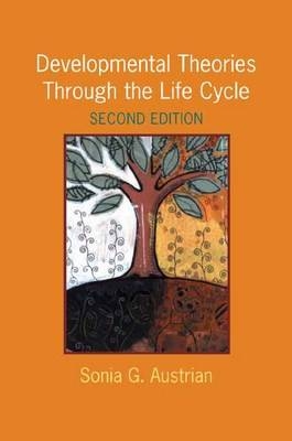 Developmental Theories Through the Life Cycle - 