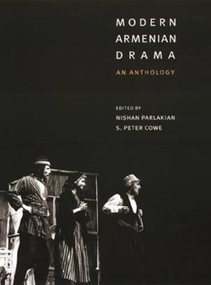 Modern Armenian Drama - Nishan Parlakian