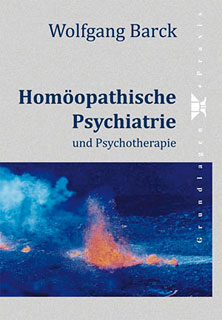 Homöopathische Psychiatrie - Wolfgang Barck