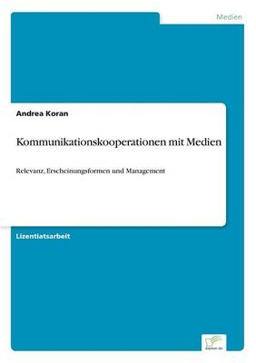 Kommunikationskooperationen mit Medien - Andrea Koran