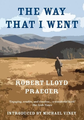 The Way That I Went - Robert Lloyd Praeger