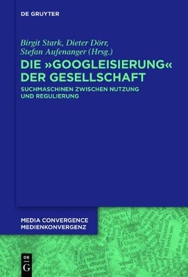 Die Googleisierung der Informationssuche - 