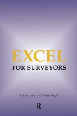 Excel for Surveyors - Philip Bowcock, Natalie Bayfield