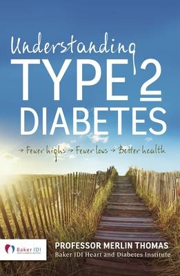 Understanding Type 2 Diabetes - Merlin Thomas