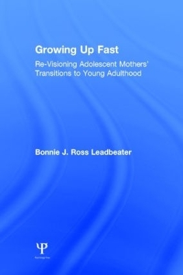 Growing Up Fast - Bonnie J. Ross Leadbeater