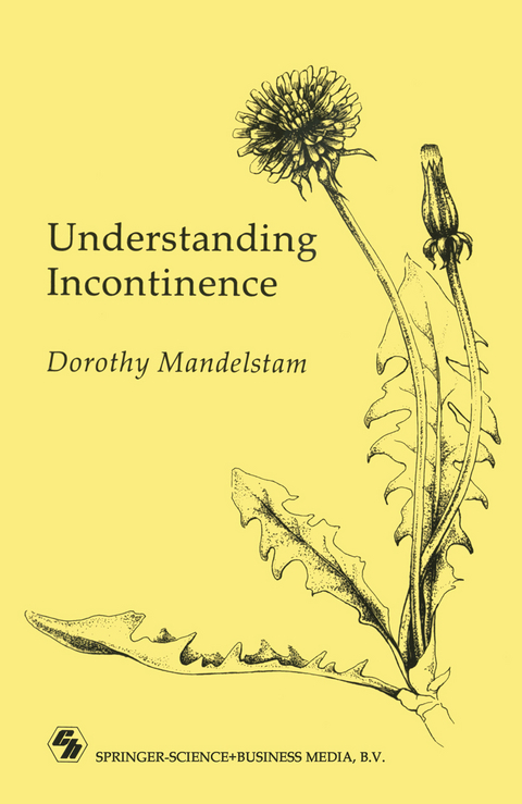 Understanding Incontinence - Dorothy Mandelstam