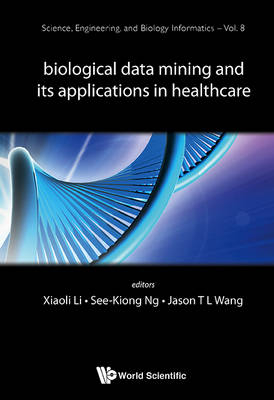 Biological Data Mining And Its Applications In Healthcare - 