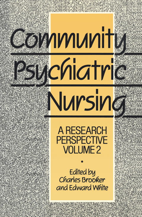 Community Psychiatric Nursing - Charles Brooker and Edward White