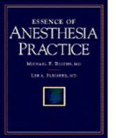 Essence of Anesthesia Practice - 