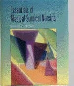 Essentials of Medical-surgical Nursing - Claire Brackman Keane