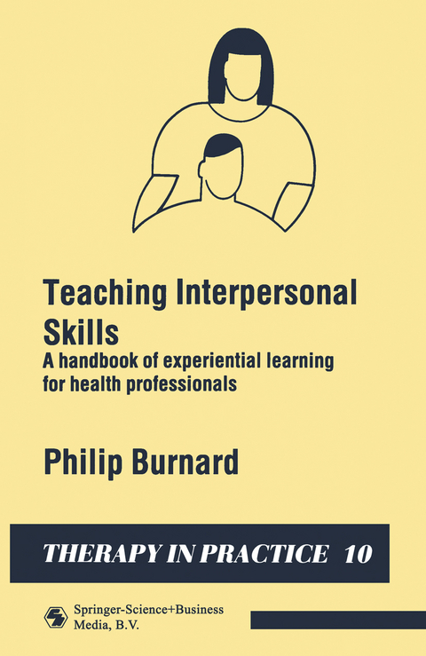 Teaching Interpersonal Skills - Philip Burnard