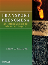 Transport Phenomena - Larry A. Glasgow