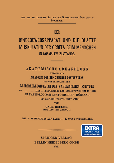 Der Bindegewebsapparat und die Glatte Muskulatur der Orbita beim Menschen in Normalem Zustande - Carl Hesser