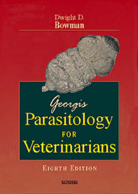 Georgis' Parasitology for Veterinarians - Dwight D. Bowman