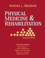 Physical Medicine and Rehabilitation - Randall L. Braddom